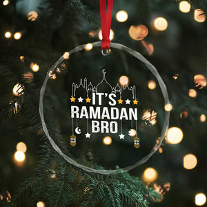 It's Ramadan Bro Crystal Glass Ornament Islamic Fasting Muslim TS02 Print Your Wear