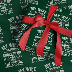 IVF Dad Wrapping Paper Roll Wife Knocked Up For Embryo Transfer Day TS10 Green Print Your Wear