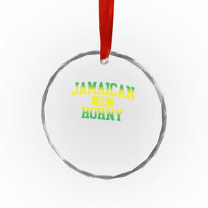 Jamaican Me Horny Crystal Glass Ornament Funny Caribbean Party TS10 Print Your Wear
