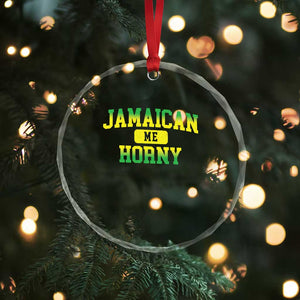 Jamaican Me Horny Crystal Glass Ornament Funny Caribbean Party TS10 Print Your Wear