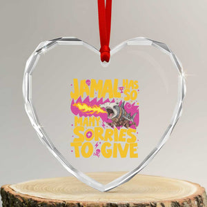 Jamal Has So Many Sorries To Give Heart Crystal Glass Ornament Funny Fire Breathing Hammerhead Shark Gamer