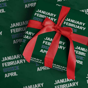 January February Duke April Wrapping Paper Roll Basketball Game Day TS11 Green Print Your Wear