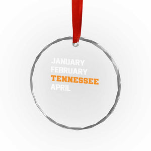January February Tennessee April Crystal Glass Ornament Basketball Game Day TS11 Print Your Wear