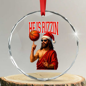Jesus Basketball Christmas Crystal Glass Ornament He Is Rizzin TS14 Transparent Glass 3'' Circle Print Your Wear