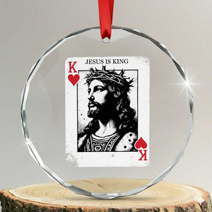 Jesus Is King Playing Card Graphic Crystal Glass Ornament King of Hearts Christian Faith TS02 Transparent Glass 3'' Circle Print Your Wear