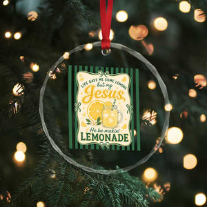 Jesus Lemonade Crystal Glass Ornament Funny Christian Life Gave Me Lemons But My Jesus Makes Lemonade TS10 Print Your Wear