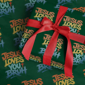 Jesus Loves You Bruh Wrapping Paper Roll Funny Christian Believer Faith God Retro Religious TS11 Green Print Your Wear