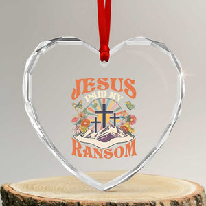 Jesus Paid My Ransom Heart Crystal Glass Ornament Jesus Christian Faith Good Friday Bible Verse TS11 Transparent Glass 3'' Heart Print Your Wear