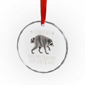 Jimothy For President 2028 Parody Crystal Glass Ornament Funny Viral Seattle Raccoon Lover