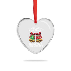 Jingle Bell Christmas Heart Crystal Glass Ornament Funny Naughty White Elephant Gag Gift Exchange TS10 Print Your Wear