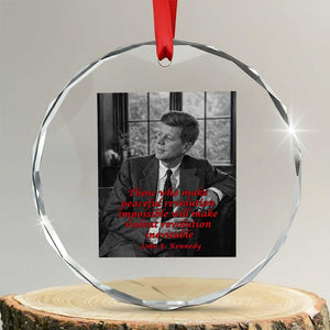 John F Kennedy Quote Crystal Glass Ornament American President History US Presidential Leader TS14 Transparent Glass 3'' Circle Print Your Wear