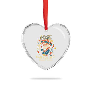 Jose Can You See Heart Crystal Glass Ornament Funny Chelas y Cuetes 4th of July Latino Skeleton Fiesta TS02 Print Your Wear