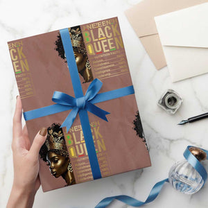 Juneteenth Black Queen Nutritional Facts Wrapping Paper Roll Afro Melanin Queen TS11 Mocha Print Your Wear
