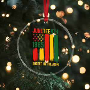 Juneteenth Rooted In Freedom 1865 Crystal Glass Ornament African American Pride TS12 Print Your Wear