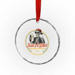 Just A Dad Who Always Came Back With The Milk Crystal Glass Ornament Funny Skeleton Father TS11 Print Your Wear