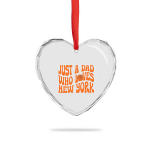 Just A Dad Who Loves New York Heart Crystal Glass Ornament Funny Basketball Fan Gift