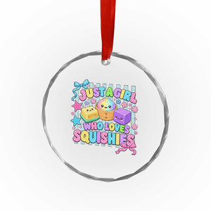 Just A Girl Who Loves Squishies Crystal Glass Ornament Cute Butter Dumpling Graphic Coquette Bow Girls