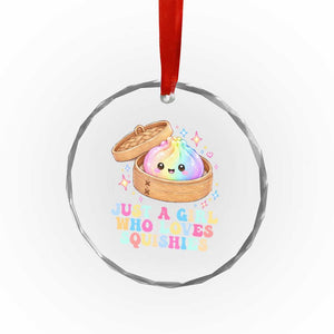 Just A Girl Who Loves Squishies Crystal Glass Ornament Cute Rainbow Dumpling Squishy Graphic