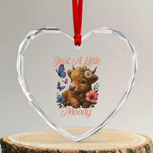 Just A Little Moody Heart Crystal Glass Ornament Funny Sarcasm Highland Cow TS12 Transparent Glass 3'' Heart Print Your Wear