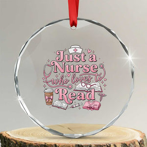 Just A Nurse Who Loves Reading Crystal Glass Ornament Book Lover Nurse TS12 Transparent Glass 3'' Circle Print Your Wear