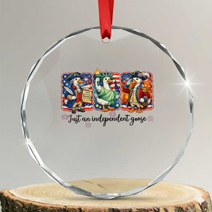 Just An Independent Goose Crystal Glass Ornament Funny Patriotic Goose TS12 Transparent Glass 3'' Circle Print Your Wear