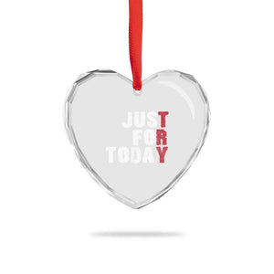 Just For Today Heart Crystal Glass Ornament Sobriety Anniversary Sober AA NA Recovery TS11 Print Your Wear