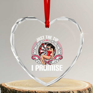 Just The Tip I Promise Heart Crystal Glass Ornament Funny Dart Player Quote For Pub Fans TS12 Transparent Glass 3'' Heart Print Your Wear