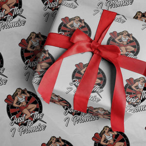 Just The Tip I Promise Wrapping Paper Roll Sexy Pin Up Girl Dartist Gift TS12 White Print Your Wear