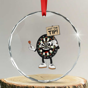 Just The Tip Quote Crystal Glass Ornament Dirty Humor Dartist Gift TS12 Transparent Glass 3'' Circle Print Your Wear