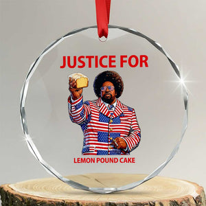 Justice for Lemon Pound Cake Crystal Glass Ornament Funny Viral Edgy Meme Courtroom Parody Rap Fans TS02 Transparent Glass 3'' Circle Print Your Wear