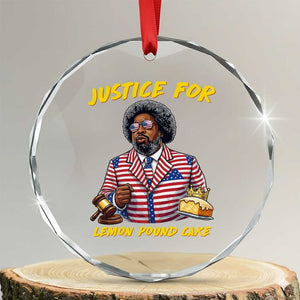 Justice for Lemon Pound Cake Funny Viral Meme Crystal Glass Ornament Edgy Hip Hop Humor Parody Gift for Rap Fans TS02 Transparent Glass 3'' Circle Print Your Wear