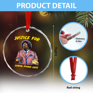 Justice for Lemon Pound Cake Funny Viral Meme Crystal Glass Ornament Edgy Hip Hop Humor Parody Gift for Rap Fans TS02 Print Your Wear