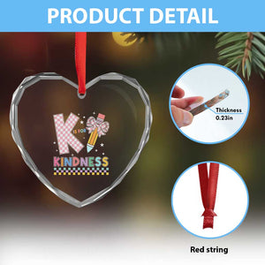 K Is For Kindness Heart Crystal Glass Ornament Cute Pencil Bow Teacher Be Kind TS02 Print Your Wear