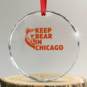 Keep Bear In Chicago CFB Crystal Glass Ornament Gift For Sports Lovers TS12 Transparent Glass 3'' Circle Print Your Wear