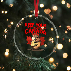 Keep Your Tiny Hands Off Canada Crystal Glass Ornament Not For Sale Canadian Maple Leaf Beaver TS02 Print Your Wear