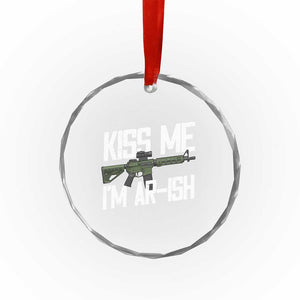 Kiss Me Im ARish Funny St Patricks Day Crystal Glass Ornament Tactical Irish Humor for Gun Enthusiasts TS02 Print Your Wear