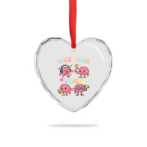 Kiss Your Brain Heart Crystal Glass Ornament Funny Teacher TS14 Print Your Wear