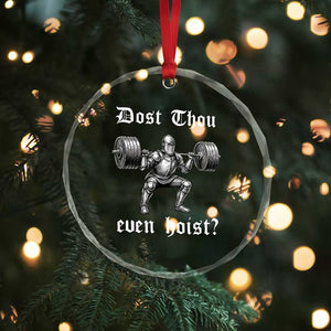Knight Lifting Meme Crystal Glass Ornament Funny Medieval Gym Dost Thou Even Hoist TS10 Print Your Wear