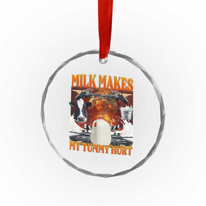 Lactose Intolerant Meme Crystal Glass Ornament Milk Makes My Tummy Hurt Vintage Bootleg Graphic TS10 Print Your Wear