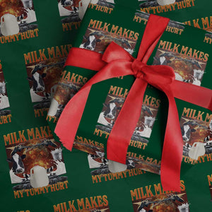 Lactose Intolerant Meme Wrapping Paper Roll Milk Makes My Tummy Hurt Vintage Bootleg Graphic TS10 Green Print Your Wear