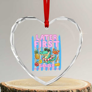 Later First Grader School's Out For Summer Heart Crystal Glass Ornament Last Day Of School Later Gator Alligator TS14 Transparent Glass 3'' Heart Print Your Wear