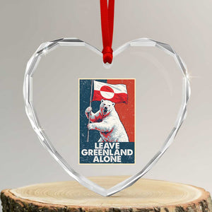 Leave Greenland Alone Heart Crystal Glass Ornament Polar Bear Holding Flag Greenlanders Supports TS11 Transparent Glass 3'' Heart Print Your Wear