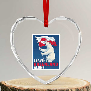 Leave Greenland Alone Polar Bear Resist Heart Crystal Glass Ornament Vintage Patriotic Propaganda Sovereignty Protest TS02 Transparent Glass 3'' Heart Print Your Wear