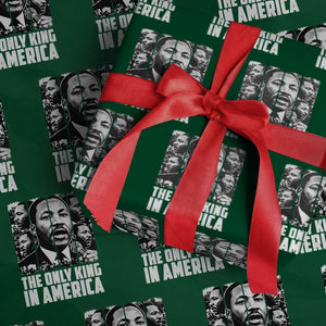 Legacy Of Martin Luther King Jr Wrapping Paper Roll The Only King In America TS12 Green Print Your Wear