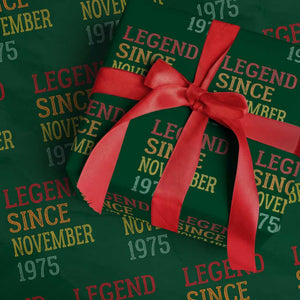 Legend Since November 1975 Wrapping Paper Roll Vintage Retro 50th Birthday Gifts TS10 Green Print Your Wear