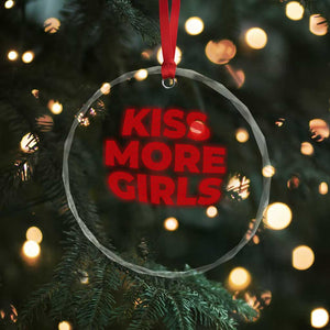 Lesbian Crystal Glass Ornament Kiss More Girls Funny Pride Month TS10 Print Your Wear