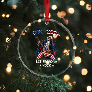 Let Freedom Rock George Washington Rock Star Crystal Glass Ornament Funny Electric Guitar Player American Flag Suit 1776 to 2026 Semiquincentennial