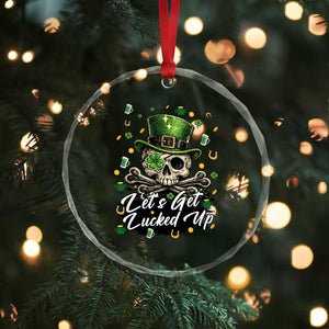 Lets Get Lucked Up Crystal Glass Ornament Lucky Skeleton St Patricks Day TS12 Print Your Wear