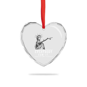 Liberty Has Spoken Everybody Saw It Heart Crystal Glass Ornament Funny Pointing Statue Basketball Parody TS12 Print Your Wear