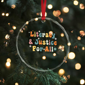 Literacy Justice for All Stop Book Banning Protect Librarian Crystal Glass Ornament TS14 Print Your Wear